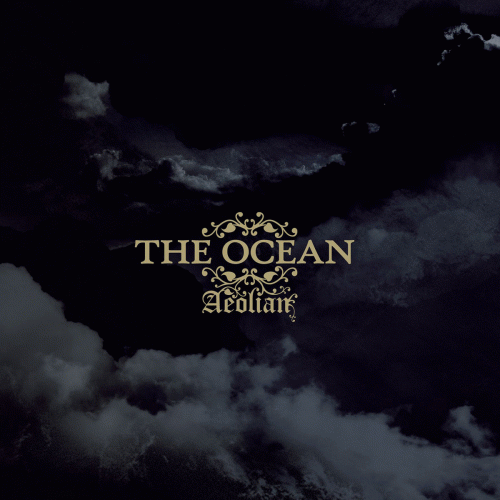 The Ocean : Aeolian